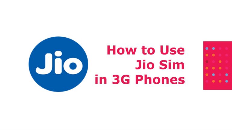 How to use Reliance Jio 4G sim on 3G phone