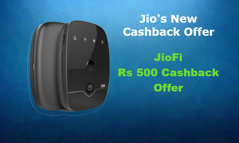 JioFi Device Cashback Offer 500