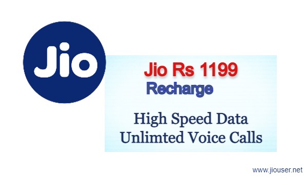 Jio 1199 Recharge Plan Details