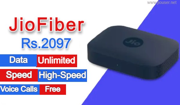 Jio Fiber 2097 Plan Details